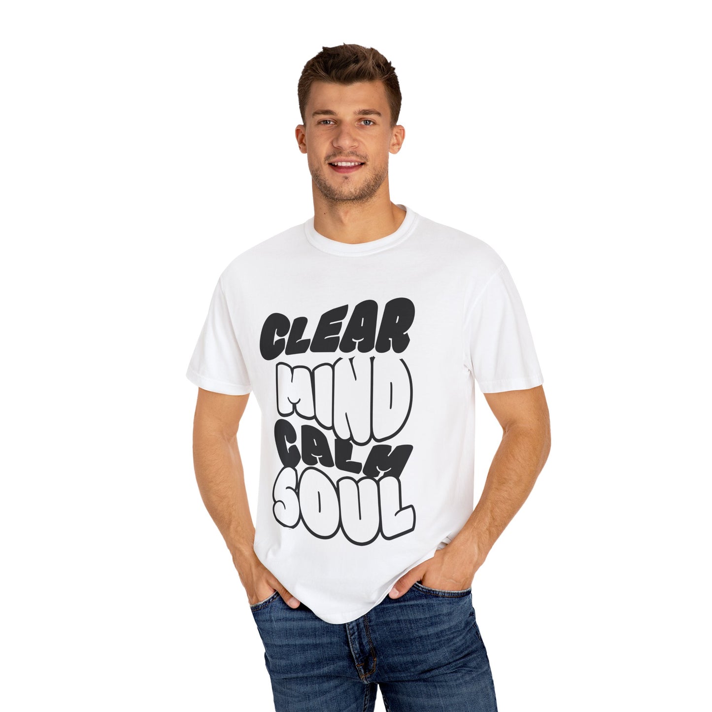 Unisex Garment-Dyed T-Shirt - "Clear Mind Calm Soul" Inspirational Graphic Tee