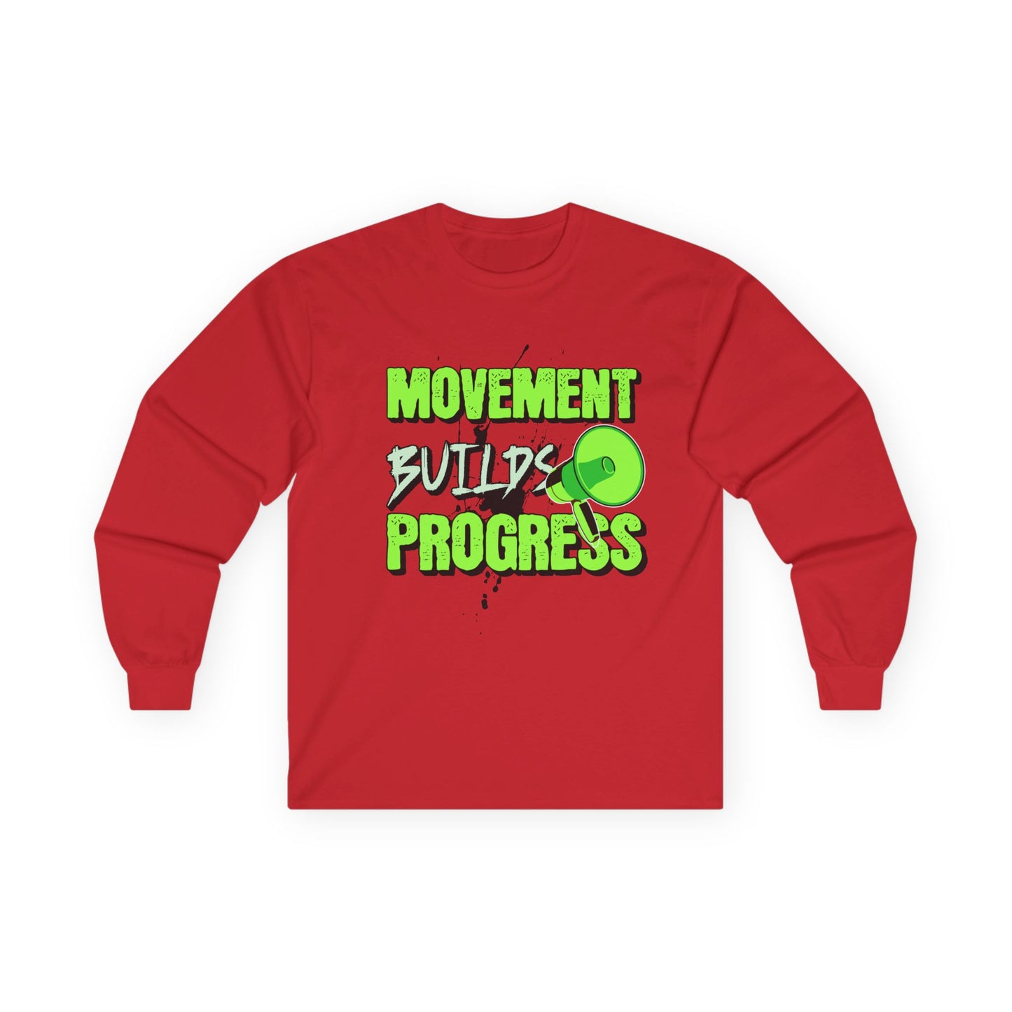 Activism Long Sleeve Tee - Movement Builds Progress