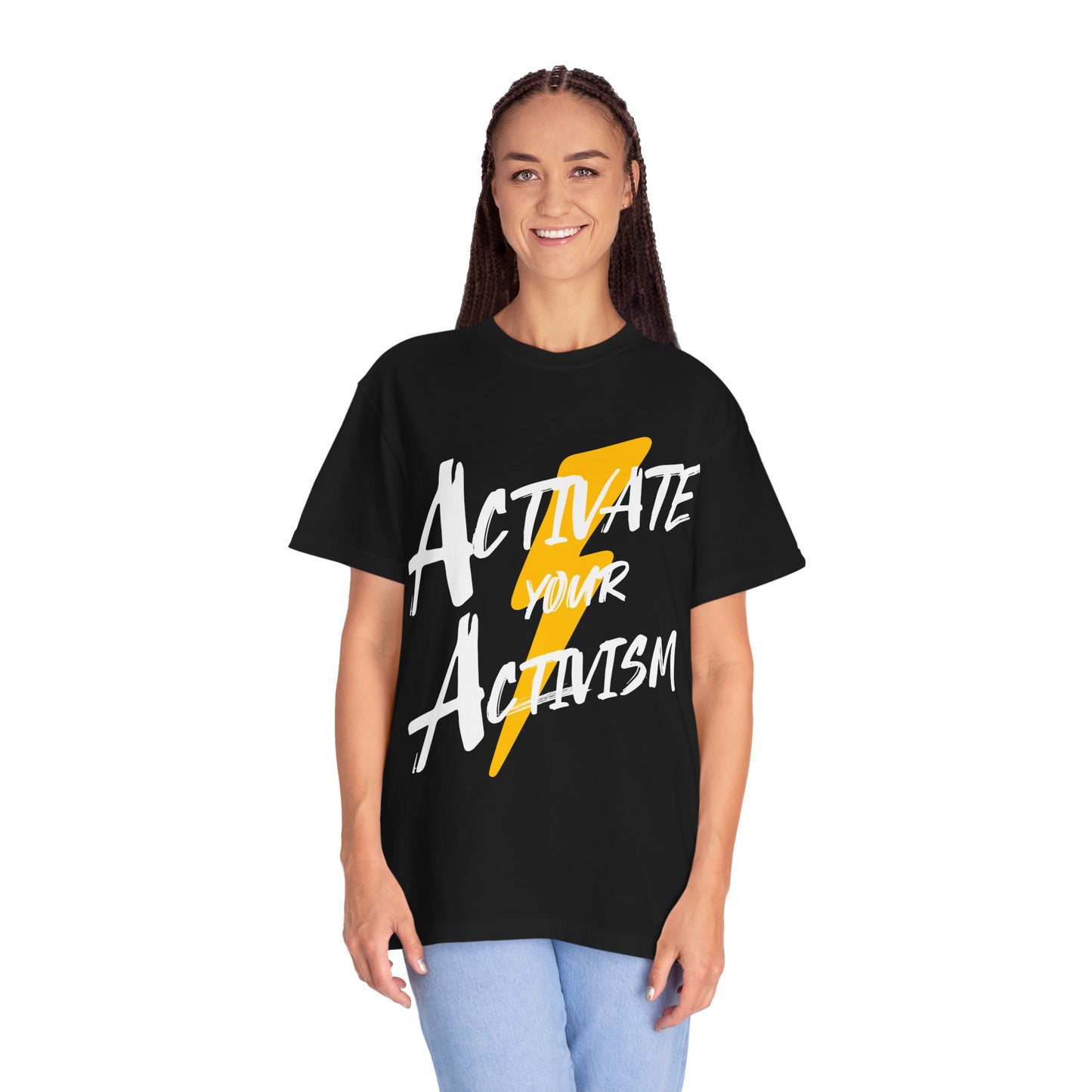 Activate Your Activism Unisex Garment-Dyed T-shirt