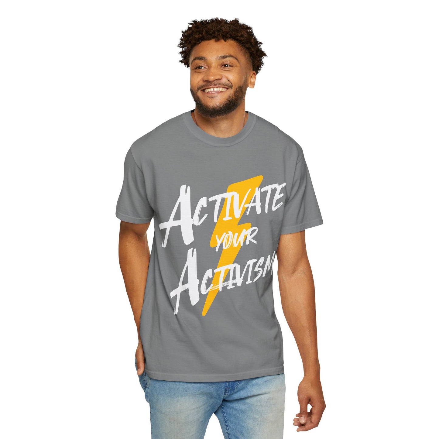 Activate Your Activism Unisex Garment-Dyed T-shirt
