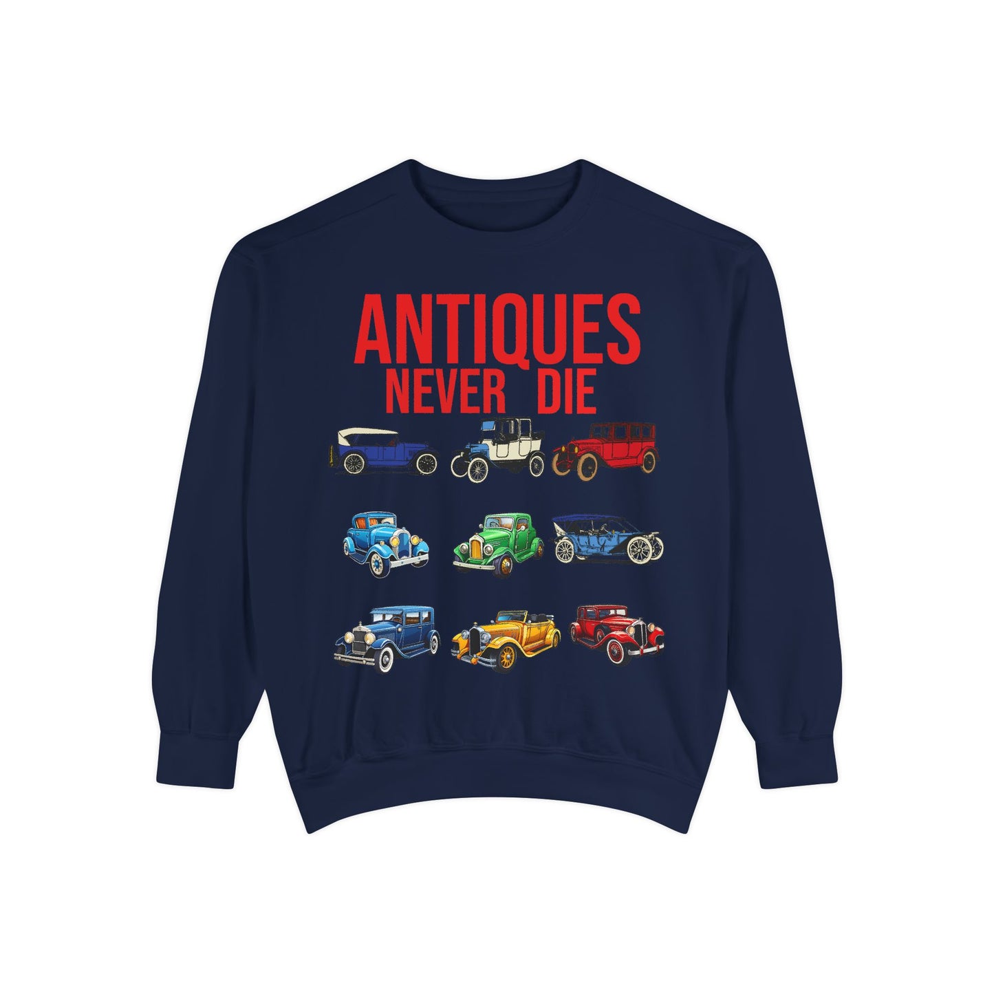 Vintage Car Lovers Sweatshirt - "Antiques Never Die"