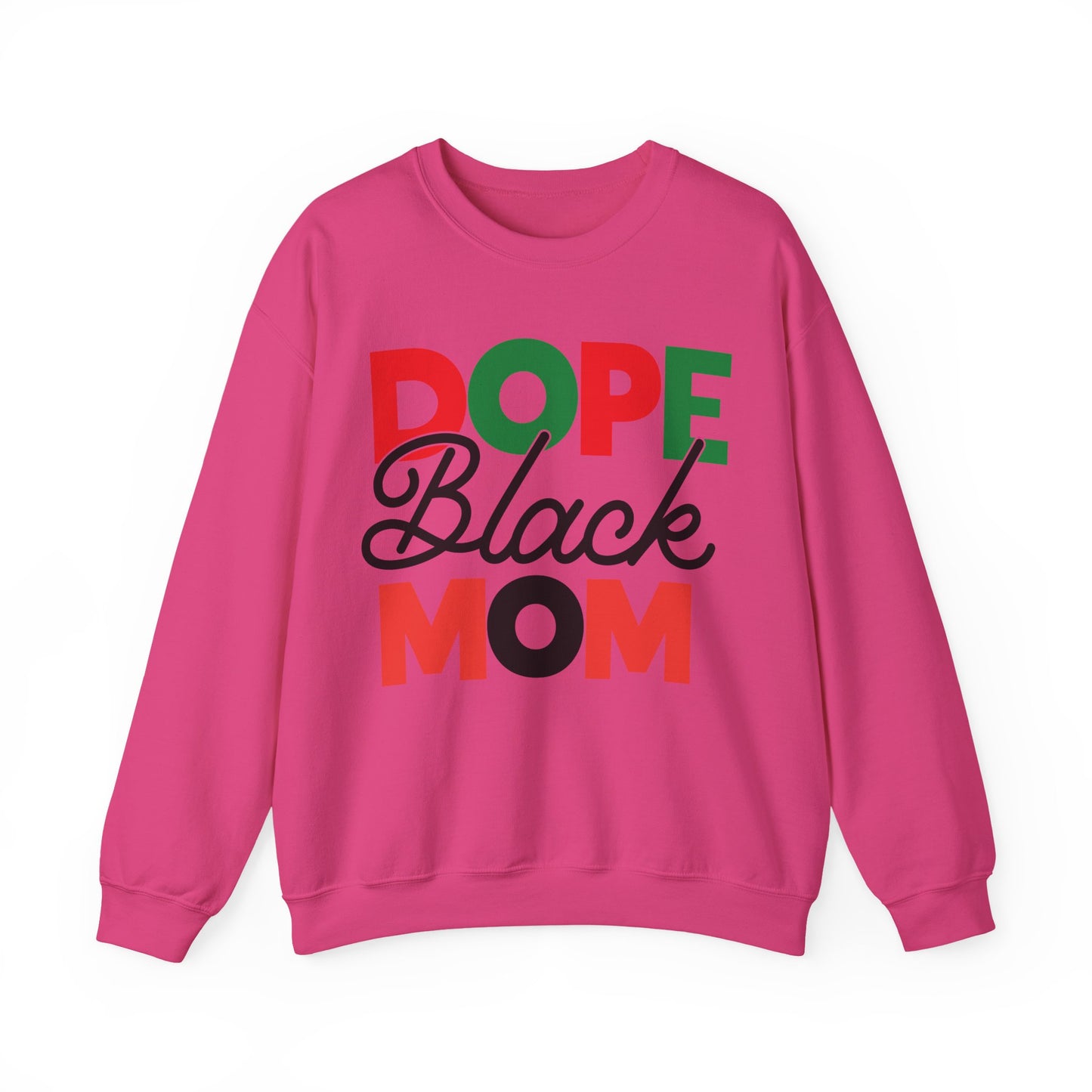 Dope Black Mom Sweatshirt