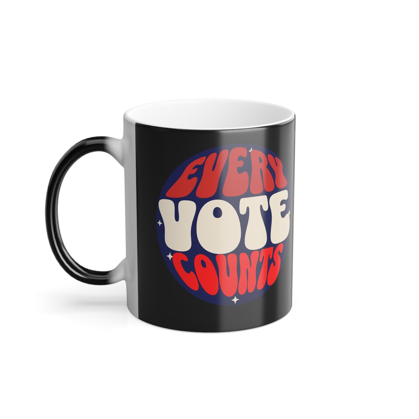 "EVERY VOTE COUNTS"Color Morphing Mug, 11oz