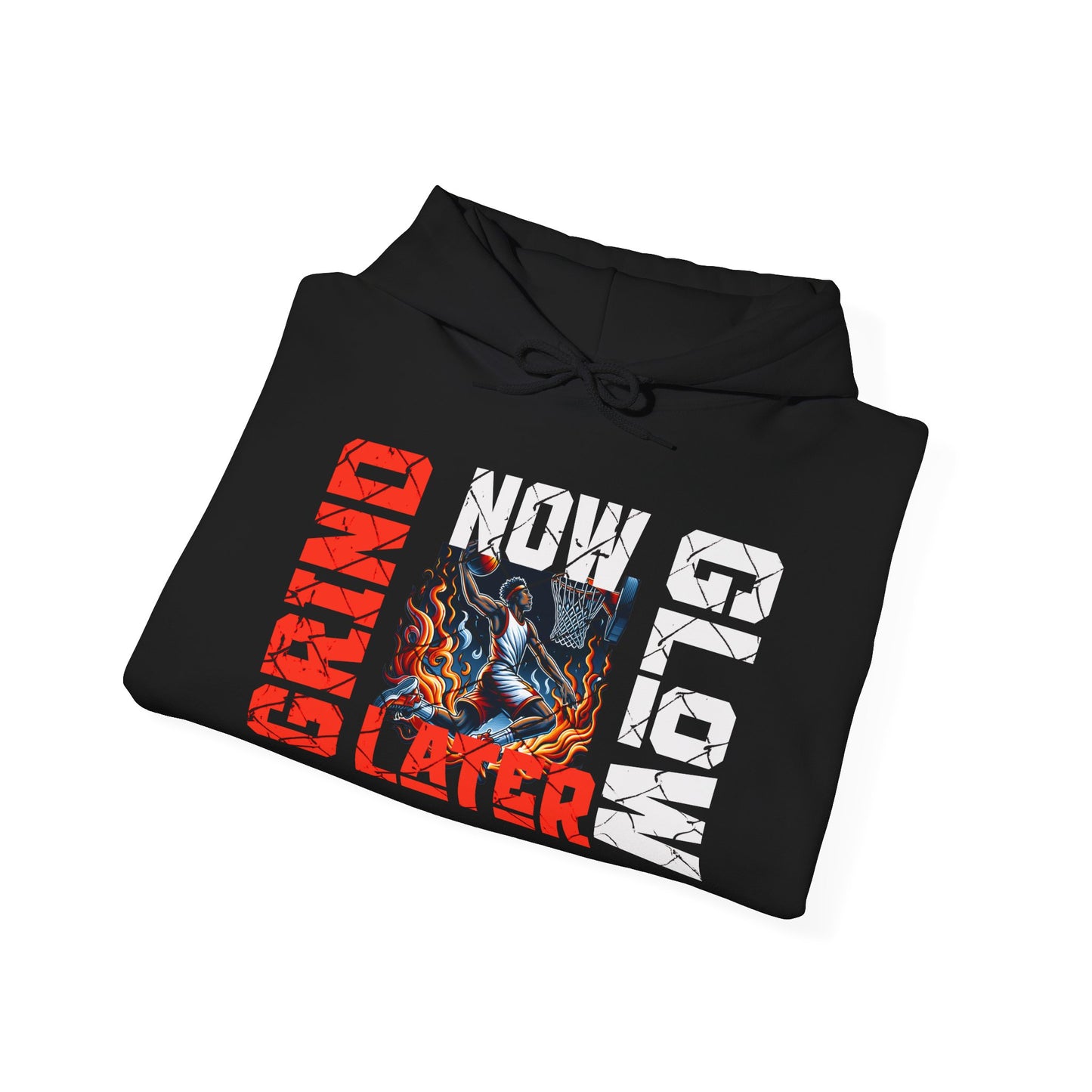 Hooded Sweatshirt Grind Now Glow Later Motivation