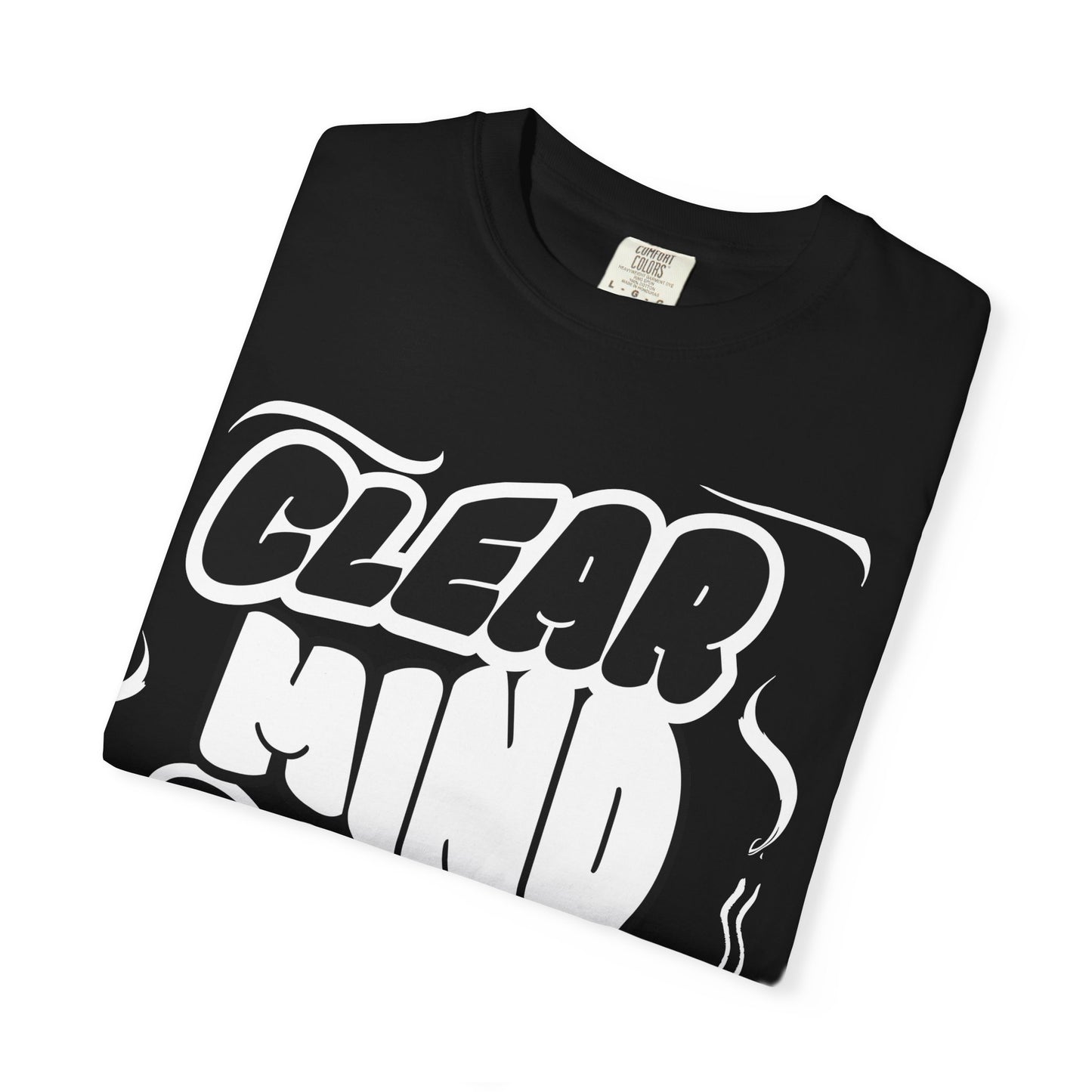 Unisex Garment-Dyed T-Shirt - "Clear Mind Calm Soul" Inspirational Graphic Tee