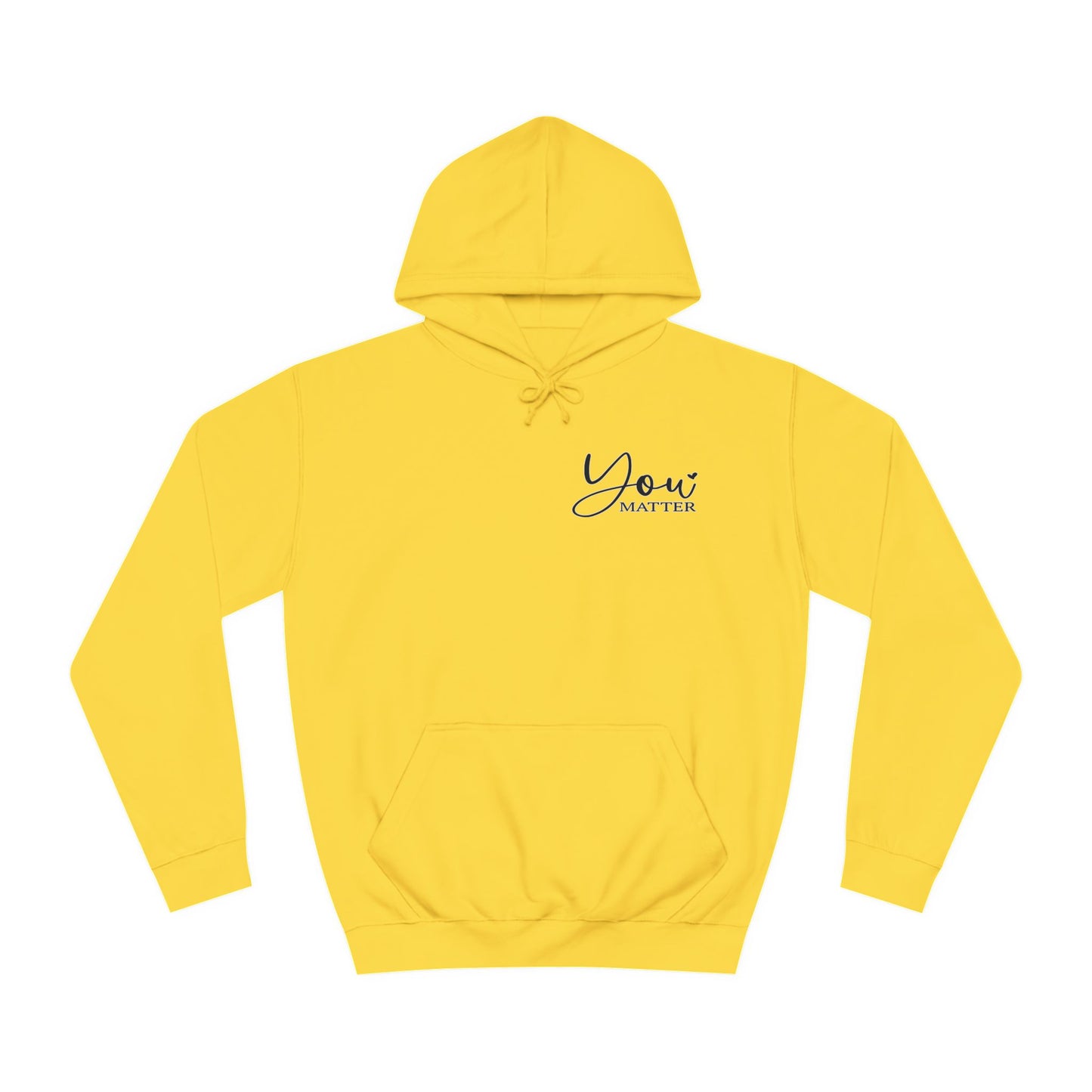 College Hoodie - 'You Matter' Design