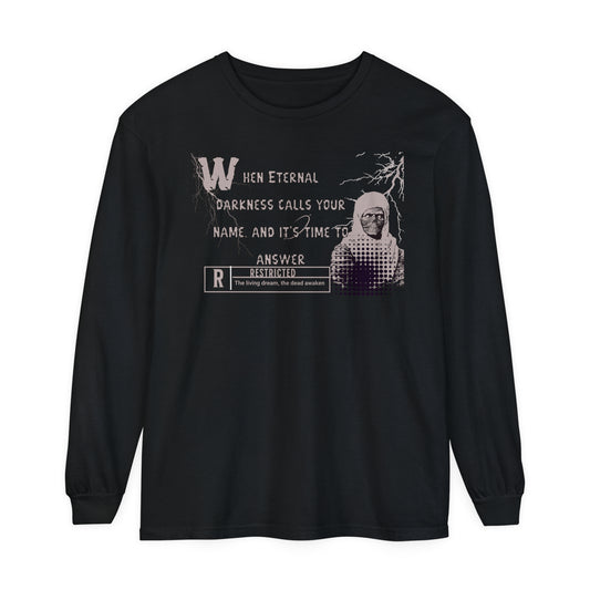 Long Sleeve T-Shirt - Eternal Darkness Call Your Name Graphic