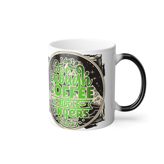 "NOT ENOUGH COFFEE"Color Morphing Mug, 11oz