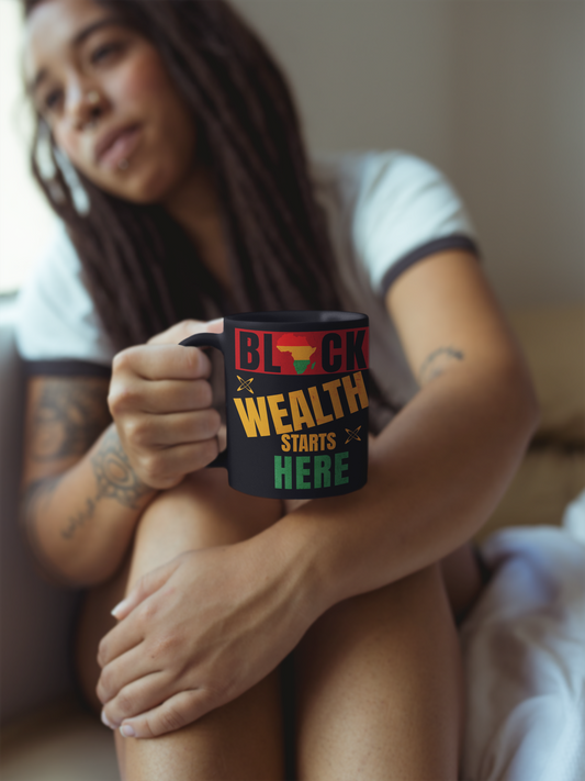 Empowering Black Wealth Mug | Inspirational Coffee Cup | Gift for Entrepreneurs, Motivational Drinkware, Affirmation Mug, Office Decor