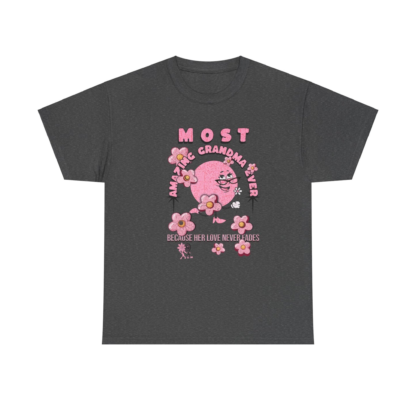 "MOST AMAZING GRANDMA"Unisex Heavy Cotton Tee