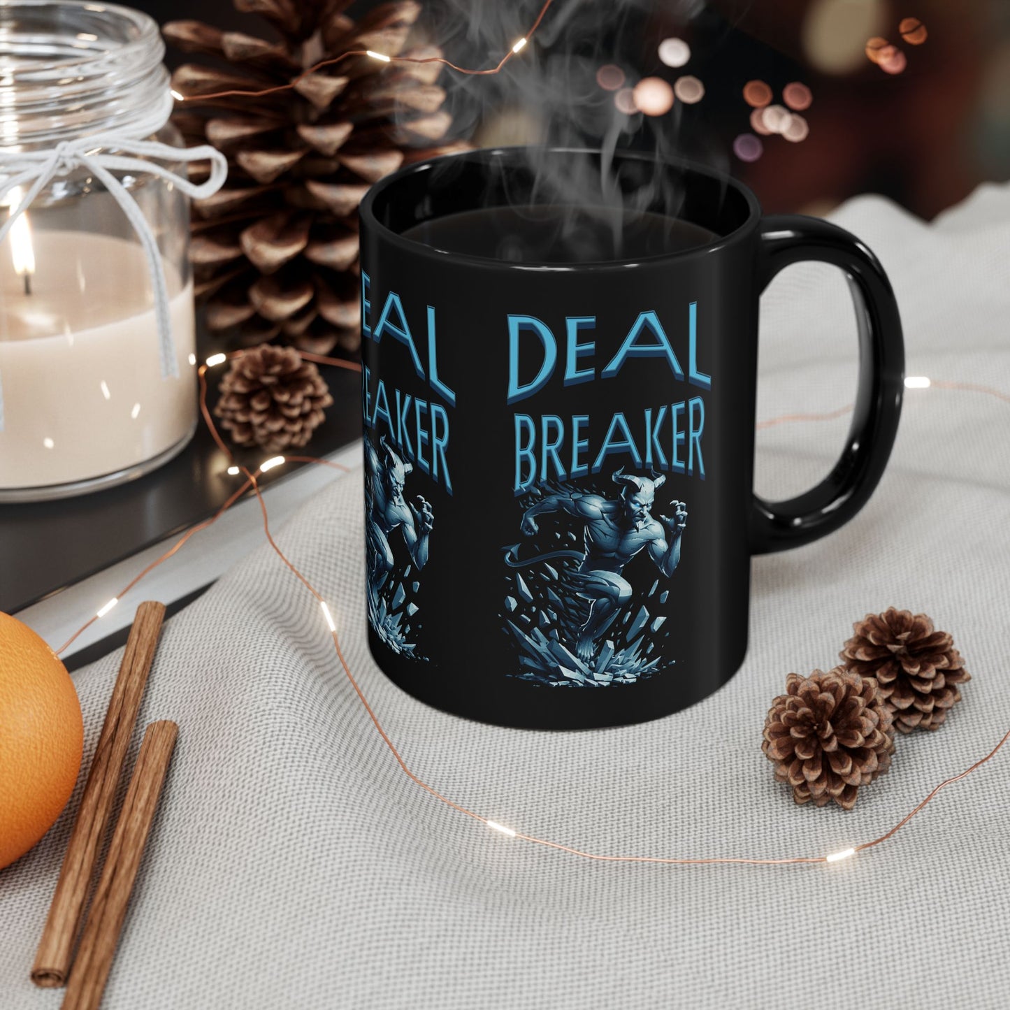 DEAL  BREAKER Black Mug (11oz, 15oz)