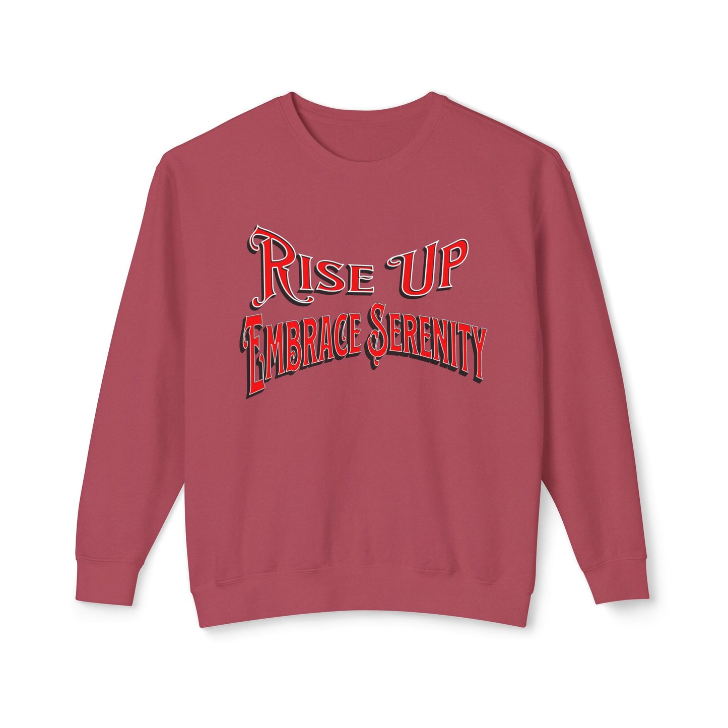 Sweatshirt Embrace Serenity Rise Up Lightweight Crewneck