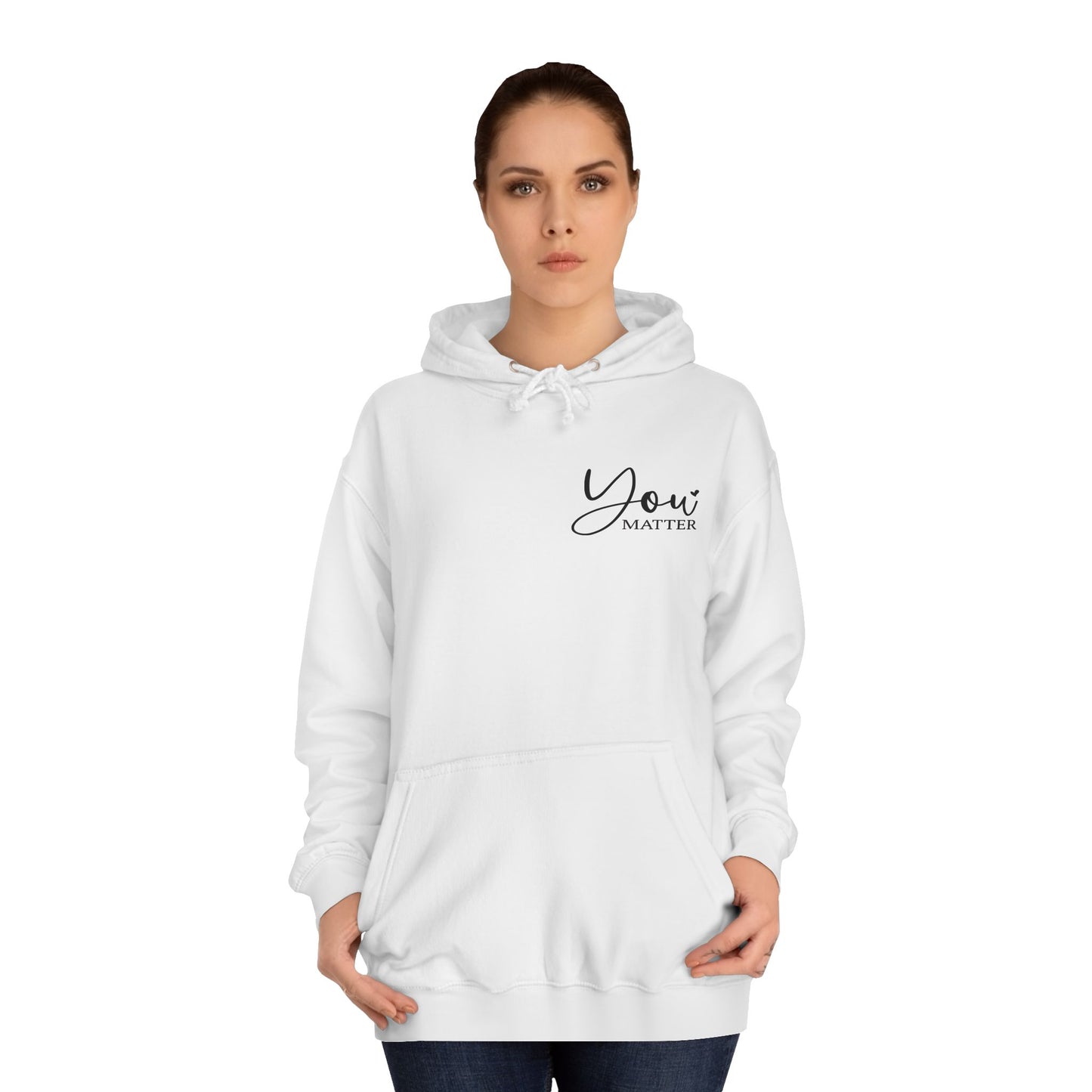 College Hoodie - 'You Matter' Design