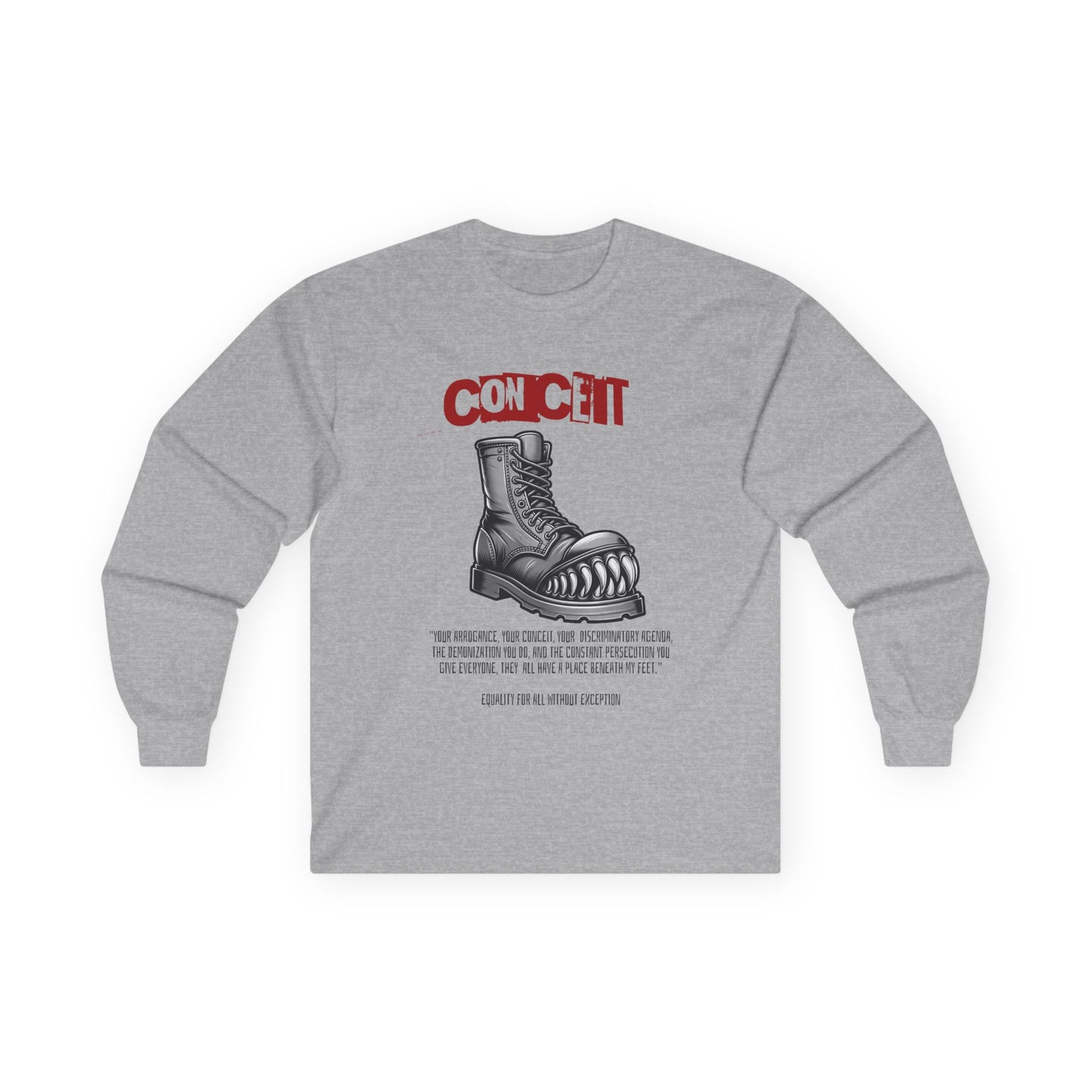 Long Sleeve Tee - Boot with Teeth Design - Stamp Out Conceit and Greed