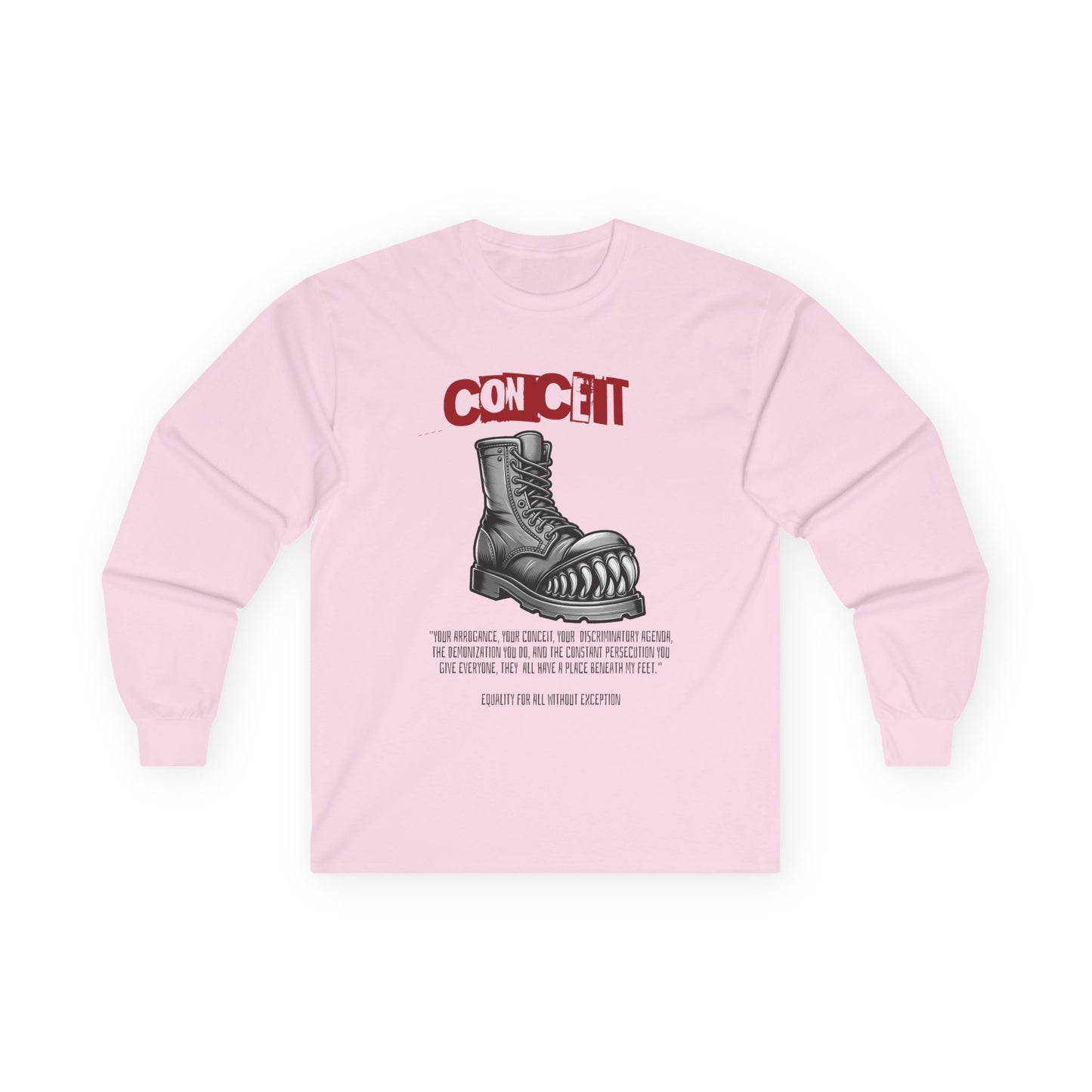 Long Sleeve Tee - Boot with Teeth Design - Stamp Out Conceit and Greed
