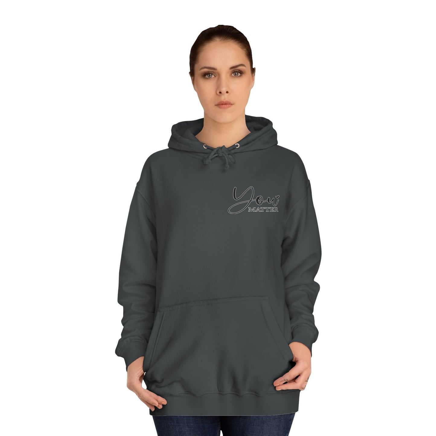 College Hoodie - 'You Matter' Design