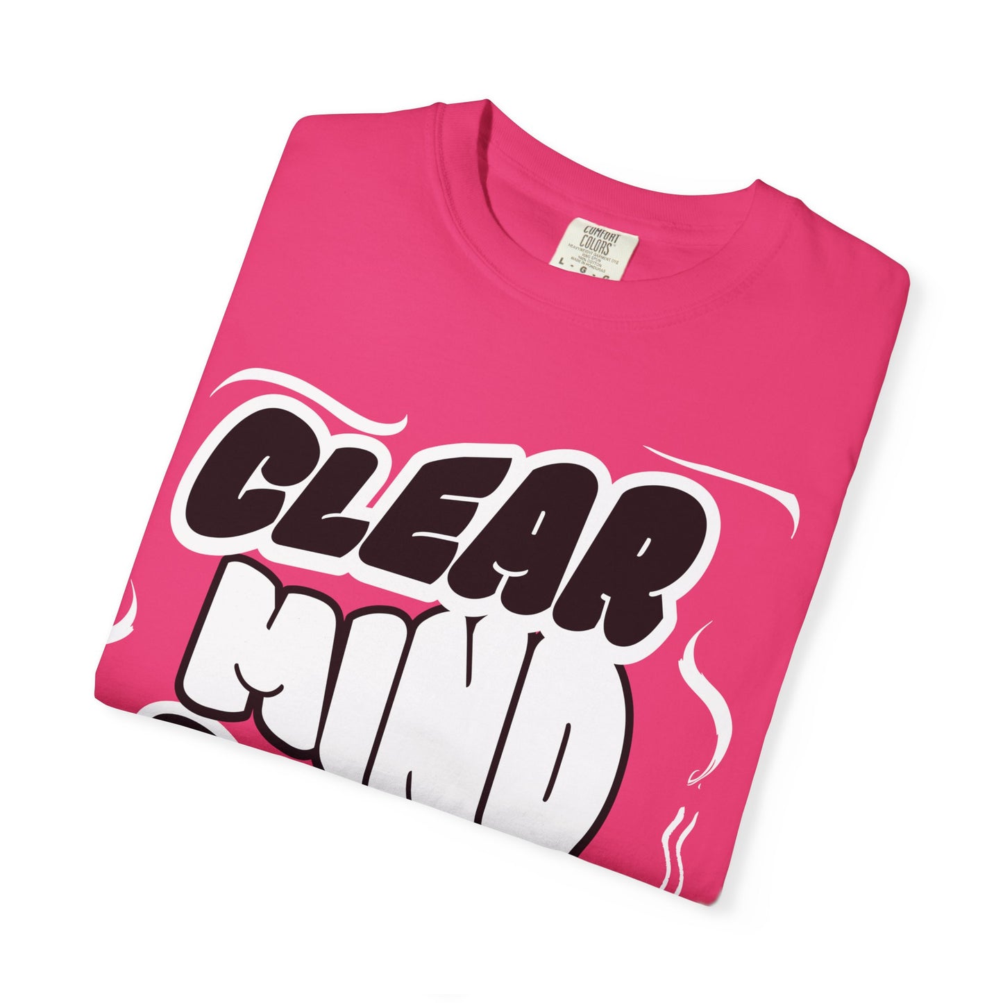 Unisex Garment-Dyed T-Shirt - "Clear Mind Calm Soul" Inspirational Graphic Tee
