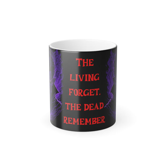 "The Living Forget" Color Morphing Mug, 11oz