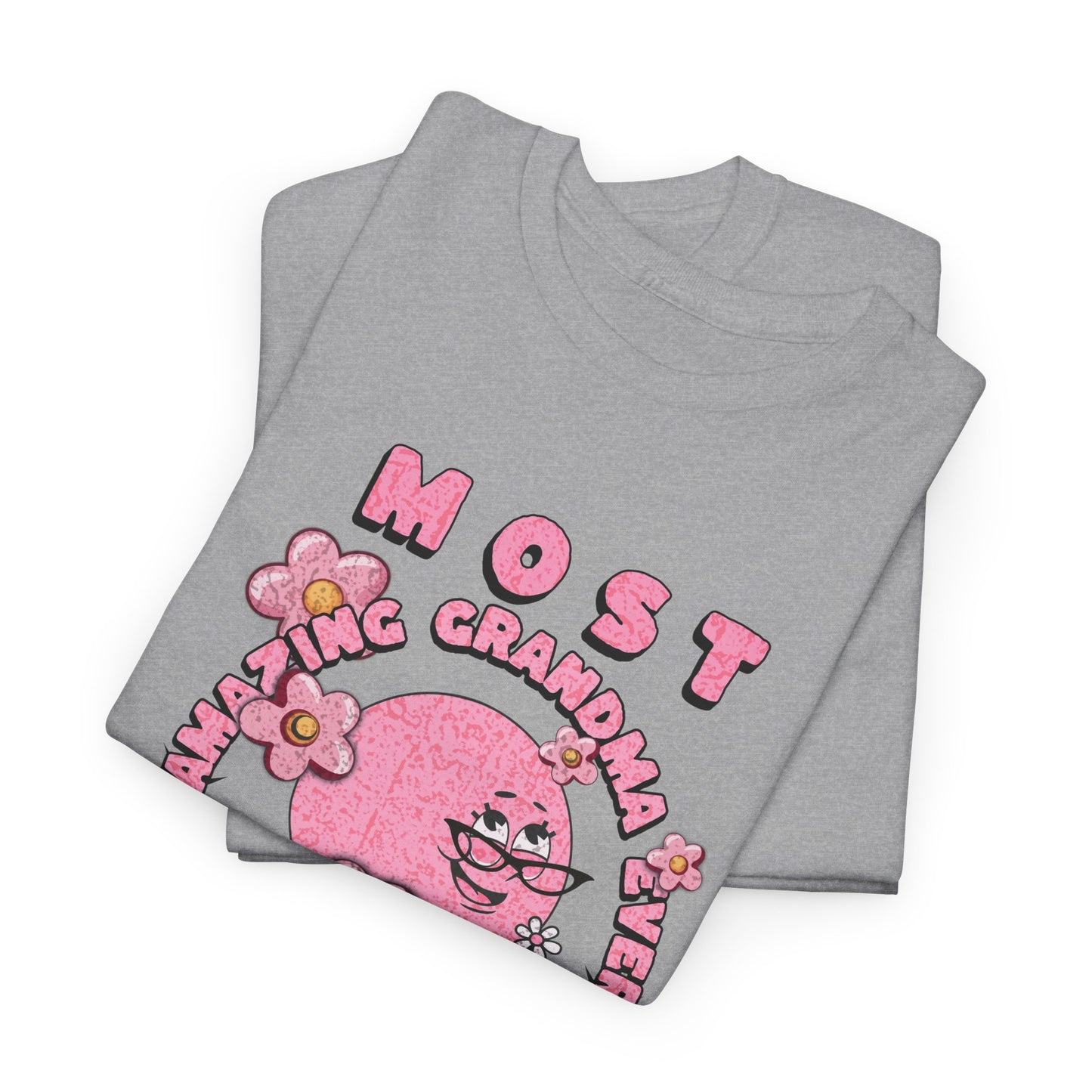 "MOST AMAZING GRANDMA"Unisex Heavy Cotton Tee