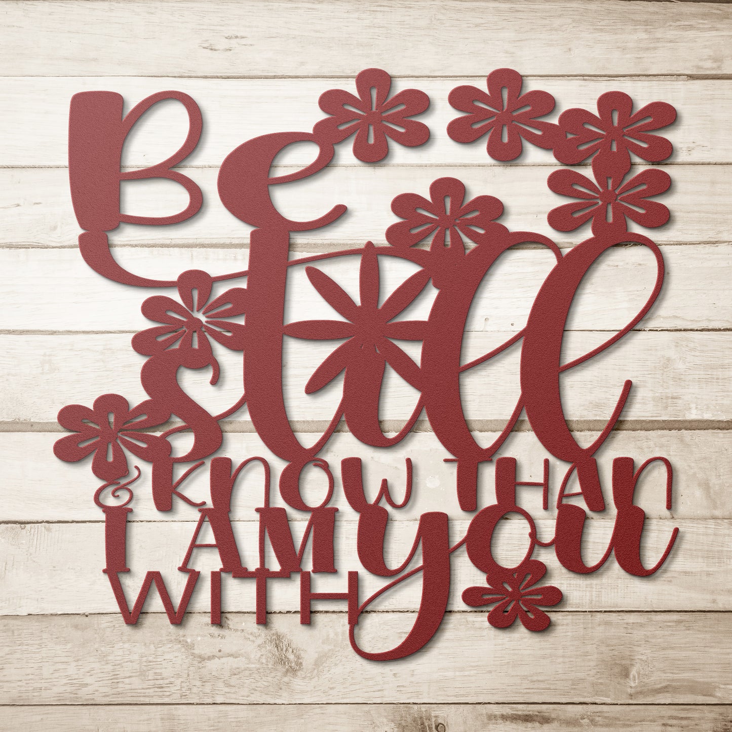Be Still Religous Die Cut Metal Design