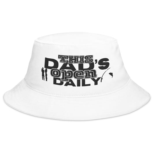 "OPEN DAILY DAD"Bucket Hat