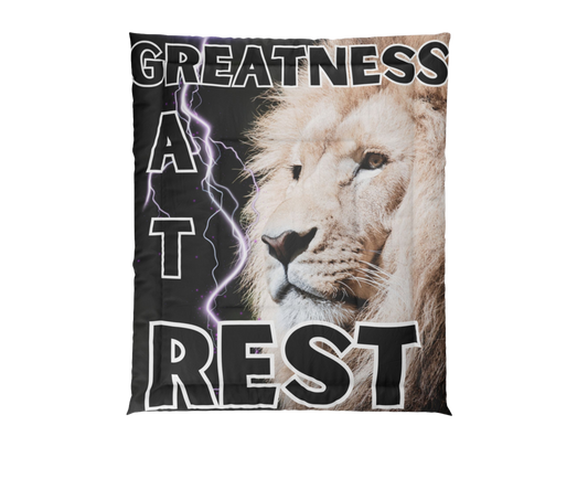 "GREATNESS AT REST"Comforter