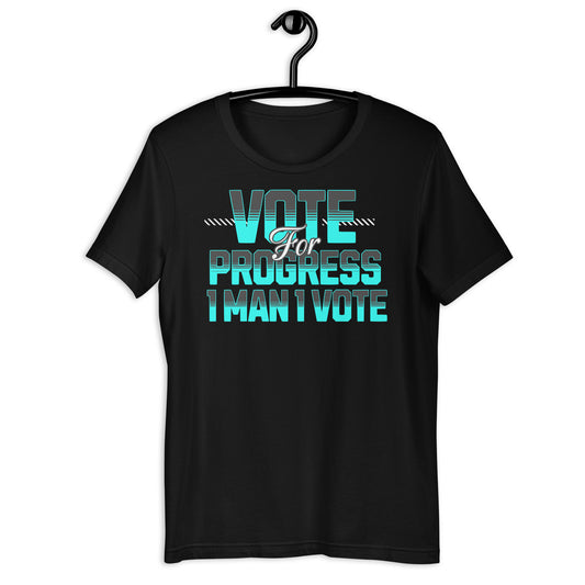 "VOTE FOR PROGRESS" Unisex t-shirt